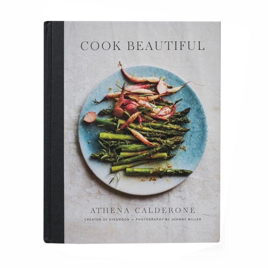 Cook Beautiful By Athena Calderone