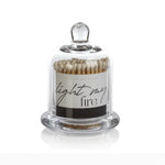 'Light My Fire' Matches Glass Cloche